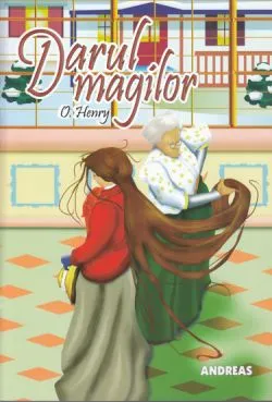 Darul magilor (COLOR, capsata) de O. Henry