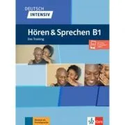 Deutsch intensiv Hören & Sprechen B1. Das Training. Buch   Audio de Arwen Schnack