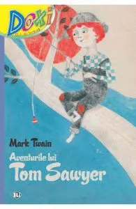 Doxi. Aventurile lui Tom Sawyer de Mark Twain