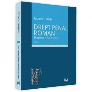 Drept penal roman. Vol. I de Tudorel Toader