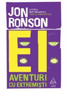 Ei: Aventuri cu extremisti