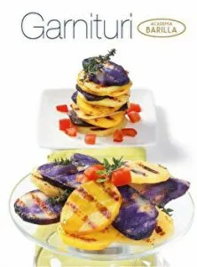 Garnituri. Academia Barilla de Academia Barilla