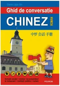 Ghid de conversaţie chinez-român de Dana-Ligia Ilin
