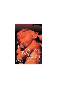 He Knows Too Much Level 6 de Alan Maley