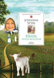 Heidi, fetita muntilor de Johanna Spyri