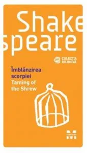 Imblanzirea scorpiei/The Taming of the Shrew de William Shakespeare