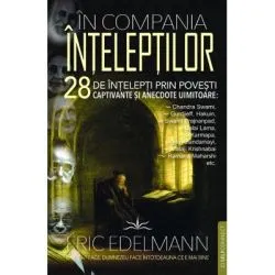In compania inteleptilor de Eric Edelmann