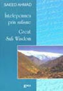 Intelepciunea prin sufisme - Great Sufi Wisdom