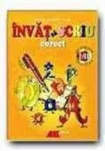 Invat sa scriu corect. Caiet de ortografie pentru clasele III-IV