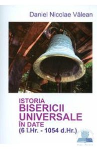 Istoria bisericii universale in date