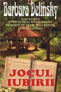 Jocul iubirii de Barbara Delinsky