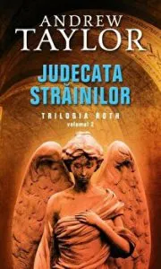 Judecata strainilor. Trilogia Roth. Volumul 2 de Andrew Taylor