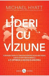 Lideri cu viziune de Michael Hyatt