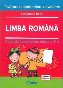 Limba romana. Caiet de lucru pentru clasa a IV-a