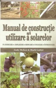 Manual de constructie si utilizare a solarelor de Mark Gatter