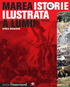 Marea istorie ilustrata a lumii Vol. 5 - Epoca moderna