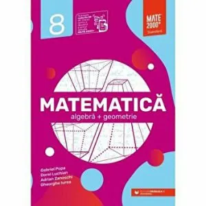 Mate standard. Clasa a VIII-a. 2021-2022 de Gheorghe Iurea