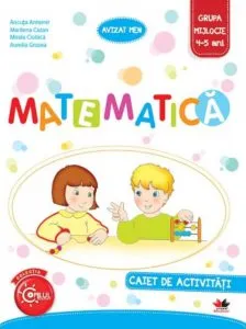 Matematica. Caiet de activitati. Grupa mijlocie (4-5 ani)