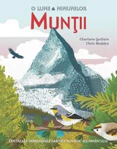 O lume a minunilor. Muntii de Charlotte Guillain