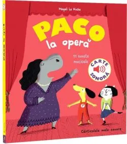 Paco la operă de Magali Le Huche