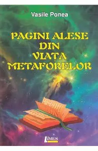 Pagini alese din viata metaforelor