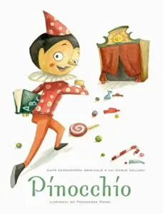 Pinocchio. Dupa capodopera originala a lui Carlo Collodi