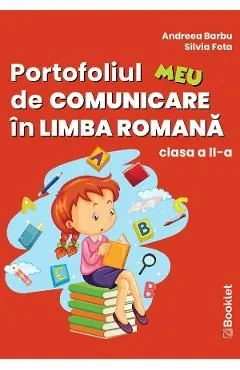 Portofoliul meu de comunicare in limba romana - Clasa 2 de Andreea Barbu