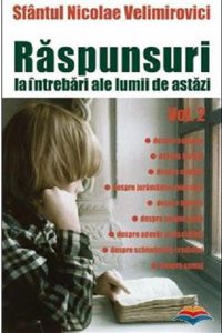 Raspunsuri la intrebari ale lumii de astazi - Volumul 2