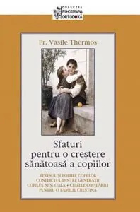 Sfaturi pentru o crestere sanatoasa a copiilor de Thermos Vasile