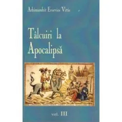 Talcuiri la apocalipsa Volumul 3 de Evsevios Vittis