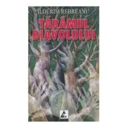 Taramul diavolului de Ilderim Rebreanu