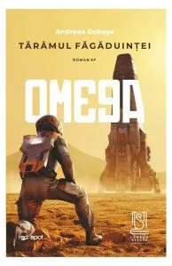 Tărâmul făgăduinţei. OMEGA de Andreea Dobasu