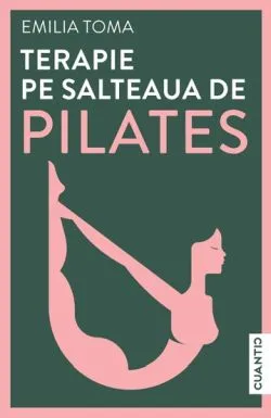 Terapie pe salteaua de pilates de Emilia Toma