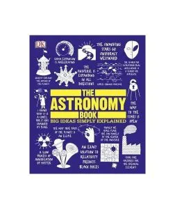 The Astronomy Book: Big Ideas Simply Explained de Jacqueline Mitton