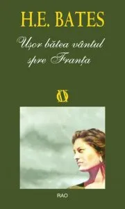 Usor batea vantul spre Franta de Herbert Ernest Bates