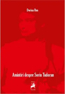 Amintiri despre Sorin Tudoran de Dorina Rus