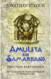 Amuleta din Samarkand. Trilogia Bartimaeus. Vol.1 de Jonathan Stroud