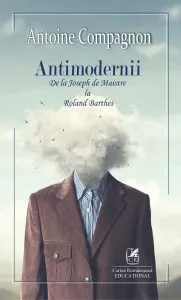 Antimodernii de Antoine Compagnon