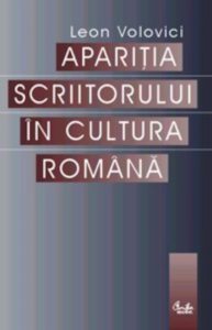 Aparitia scriitorului in cultura romana