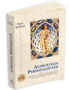 Astrologia Personalitatii de Rudhyar Dane
