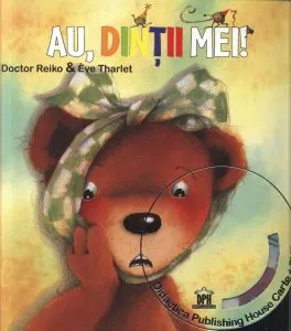 Au, dintii mei! (Carte + DVD) de Eve Tharlet