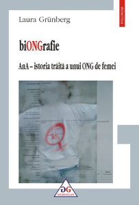biONGrafie. AnA  istoria trăita a unui ONG de femei