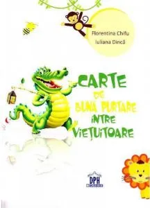 Carte de buna purtare intre vietuitoare de Florentina Chifu