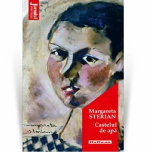 Castelul de apa - Margareta Sterian de Margareta Sterian