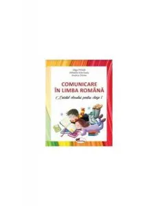 Comunicare în limba română. Caietul elevului pentru clasa I