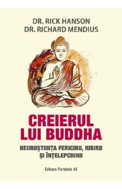 Creierul lui Buddha de Rick Hanson