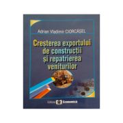 Cresterea exportului de constructii si repatrierea veniturilor