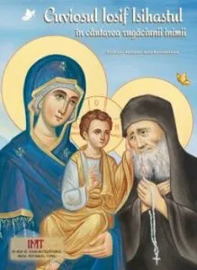 Cuviosul Iosif Isihastul in cautarea rugaciunii inimii
