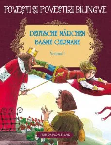Deutsche Marchen - Basme Germane. Editie bilingva. Vol. 1 de Wilhelm Hauff