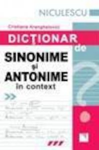 Dictionar de sinonime si antonime in context